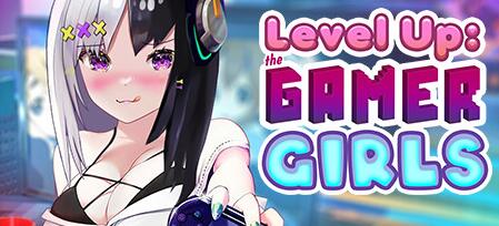 游戏女孩/Level Up: The Gamer Girls