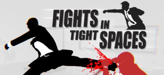 狭间格斗/Fights in Tight Spaces/v1.2.9459