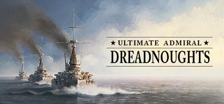 终极提督：无畏战舰/Ultimate Admiral: Dreadnoughts