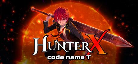 猎人X: 代号T/HunterX: code name T