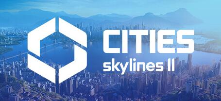 城市天际线2/都市天际线2/Cities: Skylines ll /更新v1.0.19f1